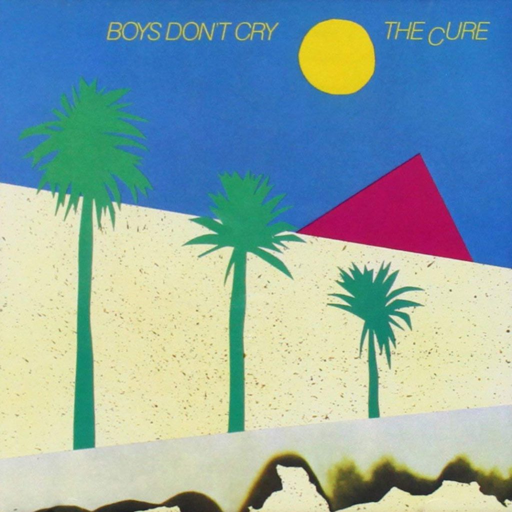 The Cure Boys Don't Cry レコード The Cure | Boys Don't Cry